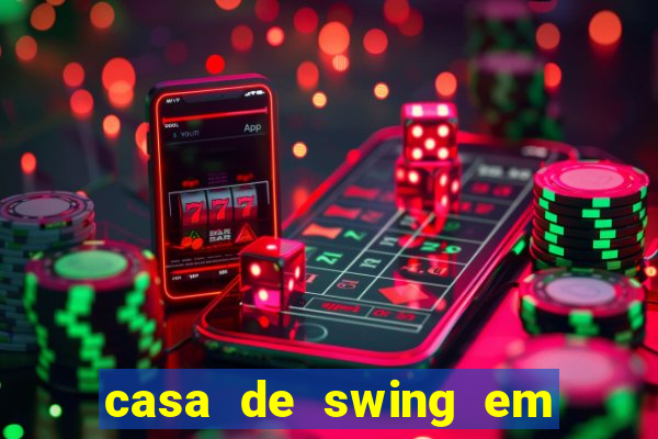 casa de swing em foz do iguacu